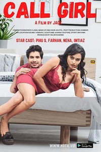 Download [18+] Call Girl (2021) UNRATED Hindi HotX Originals Short Film 480p | 720p | 1080p WEB-DL