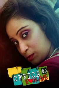 Download [18+] Office Romance (2022) S01 Bengali WEB Series 480p | 720p | 1080p WEB-DL