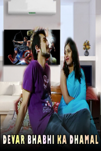 Download [18+] Devar Bhabhi Ka Dhamal (2022) UNRATED Hindi Short Film 480p | 720p WEB-DL