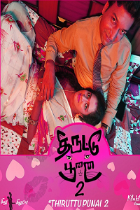 Download [18+] Thiruttu Punai (2022) S02 [Episode 6 Added] Tamil WEB Series 480p | 720p WEB-DL