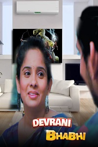 Download [18+] Devrani Bhabhi (2022) UNRATED Hindi Short Film 480p | 720p WEB-DL