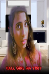 Download [18+] Call Girl On Visit (2022) UNRATED Hindi Short Film 480p | 720p WEB-DL