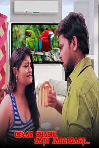 Download [18+] Devar Bhabhi Sath Jabardasti (2022) UNRATED Hindi Short Film 480p | 720p WEB-DL