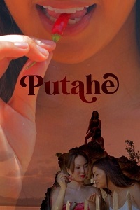 Download [18+] Putahe (2022) UNRATED Tagalog Full Movie 480p | 720p WEB-DL