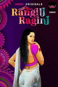 Download [18+] Rangili Ragini (2022) S01 {Episode 1 To 2} Hindi Voovi WEB Series 720p WEB-DL