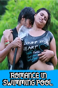 Download [18+] Romance In Swimming Pool (2022) UNRATED Hindi Short Film 720p WEB-DL