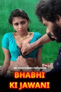 Download [18+] Bhabhi Ki Jawani (2022) UNRATED Hindi Short Film 480p | 720p WEB-DL