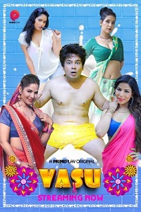 Download [18+] Vasu (2022) S01 [Episode 3 Added] Hindi PrimePlay WEB Series 720p WEB-DL