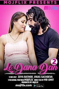 Download [18+] Le Dana Dan 2 (2022) UNRATED Hindi MojFlix Short Film 480p | 720p WEB-DL