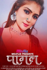 Download [18+] Pagal (2022) UNRATED Hindi Mojflix Short Film 480p | 720p WEB-DL