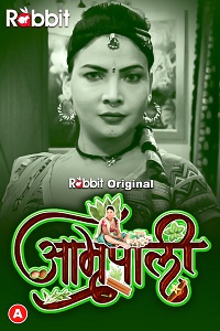 Download [18+] Amrapali (2023) S01 Part 2 Hindi RabbitMovies Complete WEB Series 480p | 720p | 1080p WEB-DL