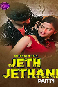 Download [18+] Jeth Jethani (2023) UNRATED Hindi 18Plus Originals Short Film 480p | 720p WEB-DL
