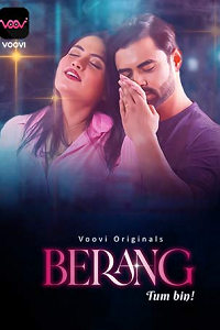Download [18+] Berang (2023) S01 Part 2 Hindi Voovi Complete WEB Series 480p | 720p | 1080p WEB-DL