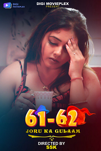 Download [18+] Joru Ka Gulaam (2023) S01 [Episode 5 To 6] Hindi DigimoviePlex WEB Series 720p | 1080p WEB-DL
