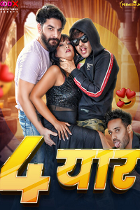 Download [18+] Chaar Yaar (2023) UNRATED Hindi MoodX Originals Short Film 480p | 720p WEB-DL