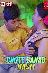 Download [18+] Chote Sahab Masti (2023) UNRATED Hindi WebSex Short Film 480p | 720p WEB-DL
