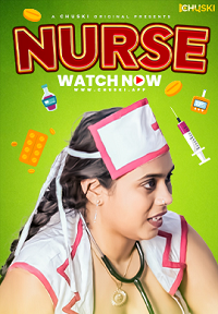 Download [18+] Nurse (2023) UNRATED Hindi Chuski Short Film 480p | 720p WEB-DL