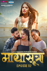 Download [18+] MayaSutra (2023) S01 {Episode 2 Added} Hindi MoodX WEB Series 720p WEB-DL