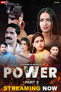 Download [18+] Power (2023) S01 [Episode 5 To 8] Hindi HitPrime WEB Series 720p | 1080p WEB-DL