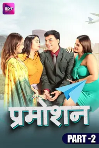 Download [18+] Promotion (2023) S01 [Episode 4 To 6] Hindi Battameez WEB Series 720p | 1080p WEB-DL