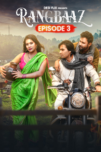 Download [18+] Rangbaaz (2024) S01 {Episode 2 Added} Hindi DesiFlix WEB Series 720p WEB-DL