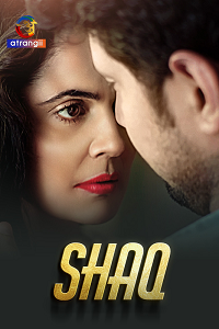Download [18+] Shaq (2024) UNRATED Hindi Atrangii Short Film 480p | 720p WEB-DL