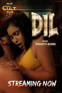 Download [18+] Dil (2024) S01 [Episode 1 To 2] Hindi CultFlix WEB Series 720p | 1080p WEB-DL