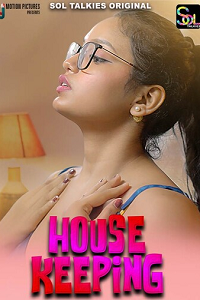 Download [18+] House Keeping (2024) S01 [Episode 1 To 3] Hindi SolTalkies WEB Series 720p | 1080p WEB-DL