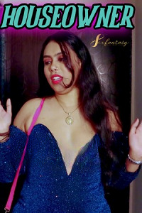Download [18+] Houseowner (2024) UNRATED Hindi SexFantasy Short Film 480p | 720p WEB-DL