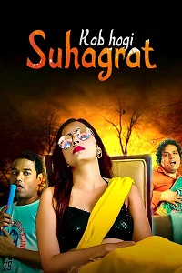 Download [18+] Kab Hogi Suhagraat (2024) S01 Hindi Complete WEB Series 480p | 720p | 1080p WEB-DL