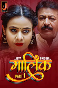 Download [18+] Malik (2024) S01 Part 1 Hindi Jalva Complete WEB Series 480p | 720p | 1080p WEB-DL