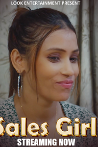 Download [18+] Sales Girl (2024) S01 {Episode 1 Added} Hindi LookEnt WEB Series 720p WEB-DL