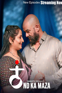 Download [18+] Thand Ka Maza (2024) S01 [Episode 7 To 9] Hindi BigShots WEB Series 720p | 1080p WEB-DL