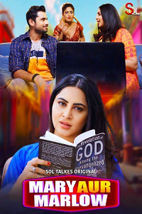 Download [18+] Mary Aur Marlow (2024) S01 [Episode 1 To 2] Hindi SolTalkies WEB Series 720p | 1080p WEB-DL