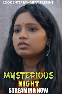 Download [18+] Mysterious Night (2024) S01 {Episode 1 Added} Hindi LookEnt WEB Series 720p WEB-DL