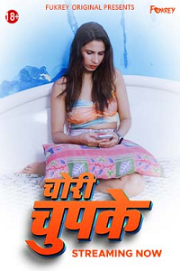Download [18+] Chori Chupke (2024) UNRATED Hindi Fukrey Originals Short Film 480p | 720p WEB-DL