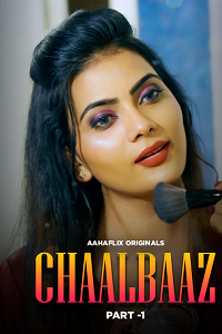 Download [18+] Chaalbaaz (2024) S01 [Episode 1 To 3] Hindi AahaFlix WEB Series 720p | 1080p WEB-DL