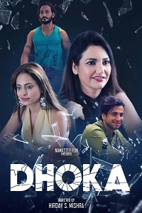 Download [18+] Dhoka (2024) UNRATED Hindi Namasteyflix Short Film 480p | 720p WEB-DL