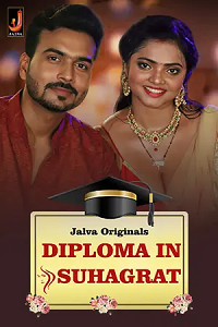 Download [18+] Diploma In Suhagraat (2024) S01 Hindi Jalva Complete WEB Series 480p | 720p | 1080p WEB-DL