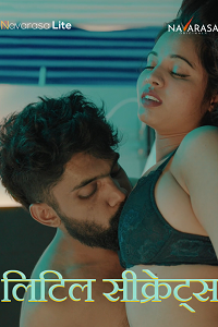 Download [18+] Little Secrets (2024) S01 {Episode 1 Added} Hindi NavaRasa WEB Series 720p WEB-DL