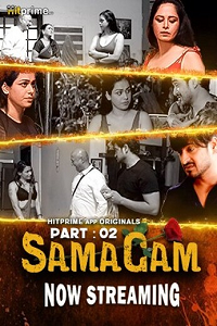 Download [18+] Samagam (2024) S01 [Episode 4 To 6] Hindi HitPrime WEB Series 720p | 1080p WEB-DL