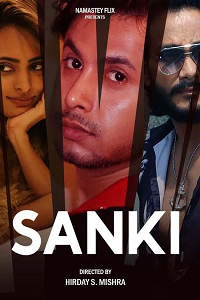 Download [18+] Sanki (2024) UNRATED Hindi Namasteyflix Short Film 480p | 720p WEB-DL