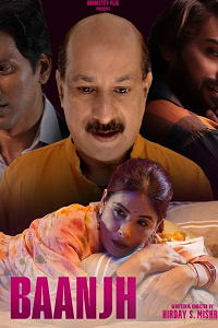 Download [18+] Baanjh (2024) S01 [Episode 1 To 2] Hindi Namasteyflix WEB Series 720p | 1080p WEB-DL