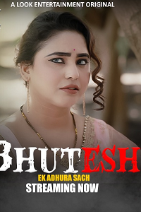 Download [18+] Bhutesh (2024) S01 [Episode 1 To 4] Hindi LookEnt WEB Series 720p | 1080p WEB-DL