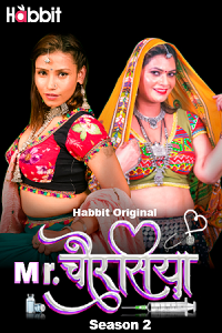 Download [18+] Mr. Chourasiya (2024) S01 Part 1 Hindi HabbitMovies Complete WEB Series 480p | 720p | 1080p WEB-DL