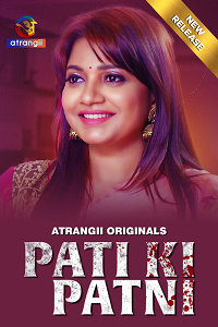 Download [18+] Pati Ki Patni (2024) UNRATED Hindi Atrangii Short Film 480p | 720p WEB-DL