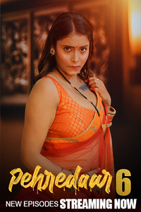 Download [18+] Pehredaar (2024) S06 [Episode 4 To 6] Hindi BigPlay WEB Series 720p | 1080p WEB-DL