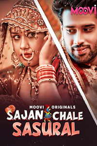 Download [18+] Sajan Chale Sasural (2024) S01 Part 1 Hindi Moovi Complete WEB Series 480p | 720p | 1080p WEB-DL
