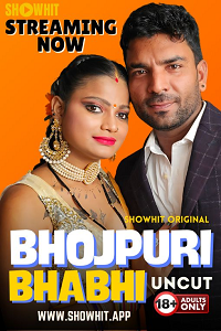 Download [18+] Bhojpuri Bhabhi (2024) UNRATED Hindi ShowHit Originals Short Film 480p | 720p WEB-DL