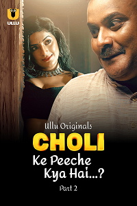 Download [18+] Choli Ke Peeche Kya Hai (2024) S01 Part 2 Hindi ULLU Originals Complete WEB Series 480p | 720p | 1080p WEB-DL